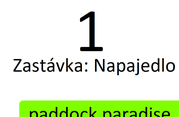 Zastávka 1: Napajedlo (Paddock Paradise)