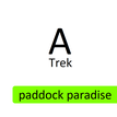 A: TREK (Paddock Paradise)